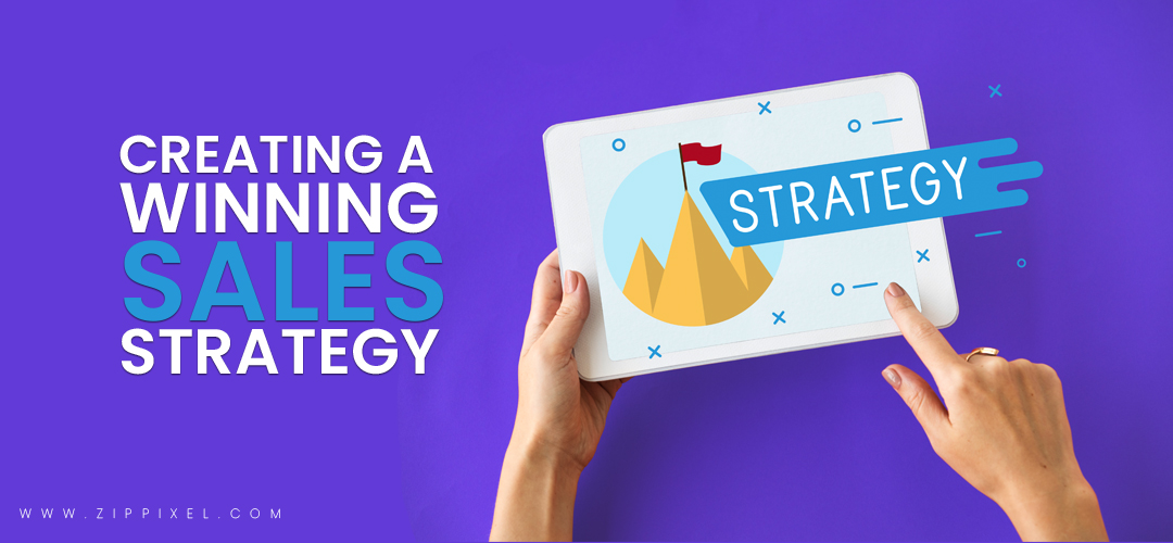 Creating a Winning Sales Strategy